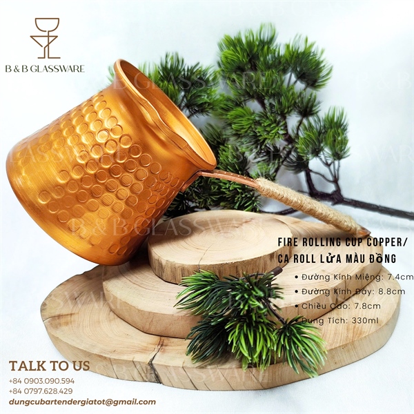 Fire Rolling Cup Copper / Ca Roll Lửa Màu Đồng 3
