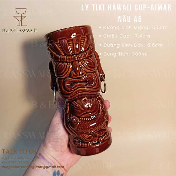 Ly Sứ Tiki Hawaii Cup - Aimar Nâu A5 2